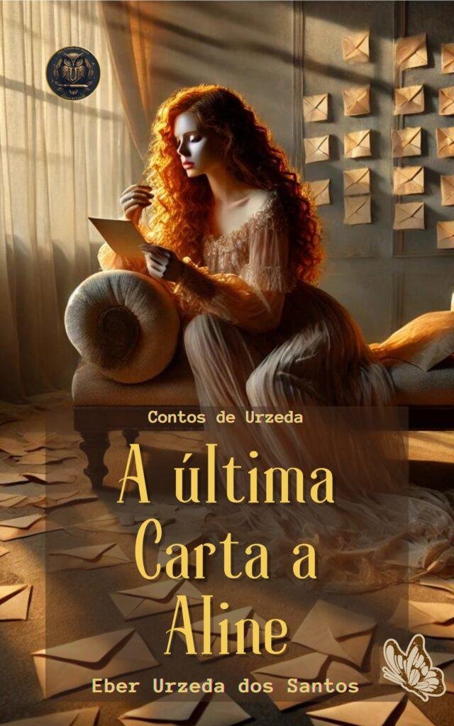 A última carta a Aline - Contos de Urzeda